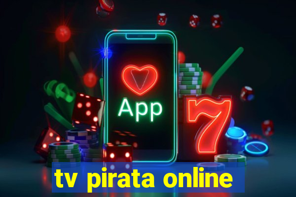 tv pirata online